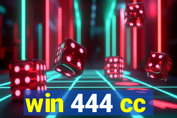 win 444 cc